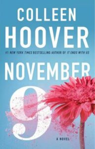 November 9 Colleen Hoover Summary Review Ending Explained