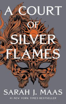 A Court of Silver Flames: The Last of All