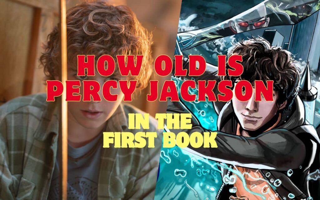 How Old Is Percy Jackson In The First Book